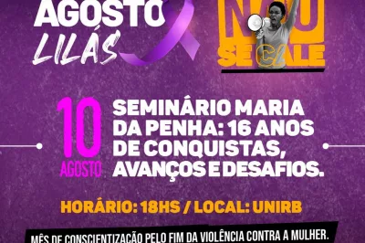 “Seminário Maria da Penha: 16 anos de conquistas, avanços e desafios” acontece no dia 10