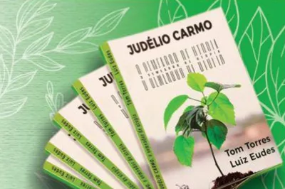 Lançamento do Livro “Judélio Carmo – O Semeador de Utopia” acontece na sexta-feira (24), no Hotel Absolar